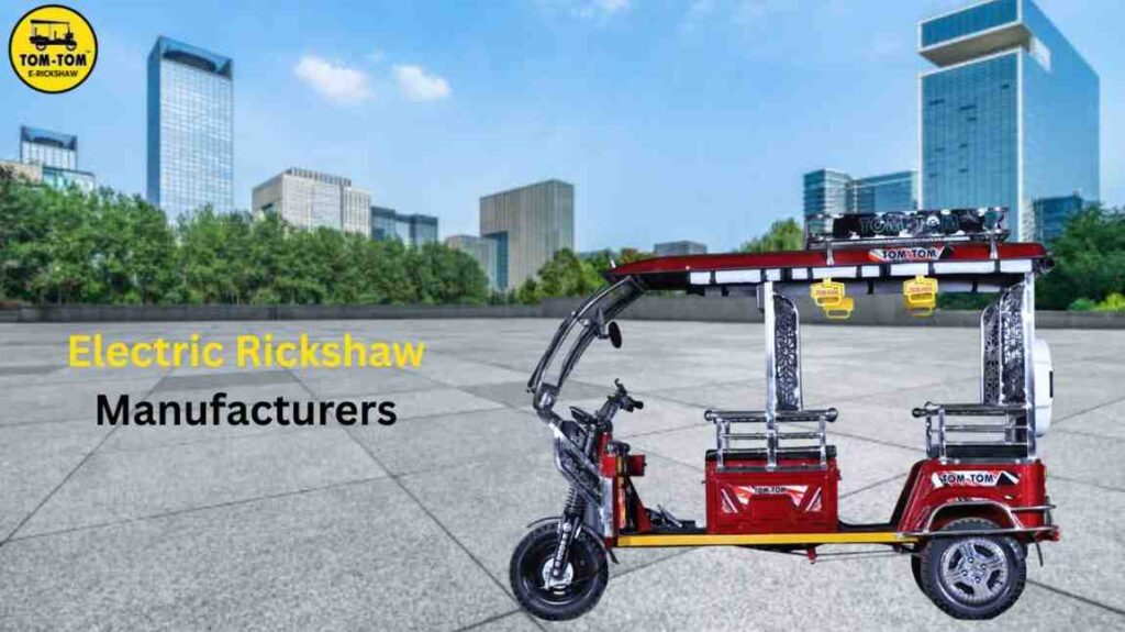 Electric Rickshaw Manufacturers in India