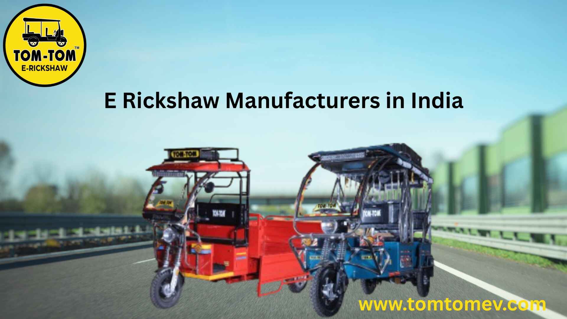 E Rickshaw Manufacturers in India
